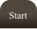 Start